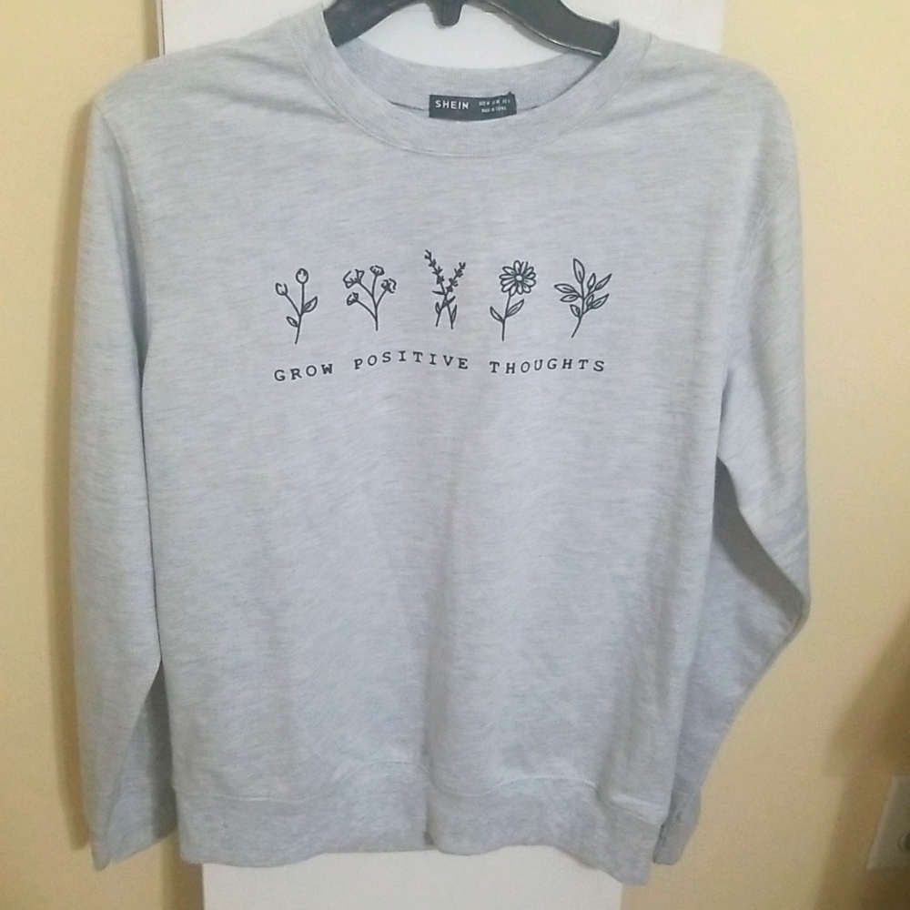 NWOT SHEIN Gray Positive Thoughts Sweatshirt